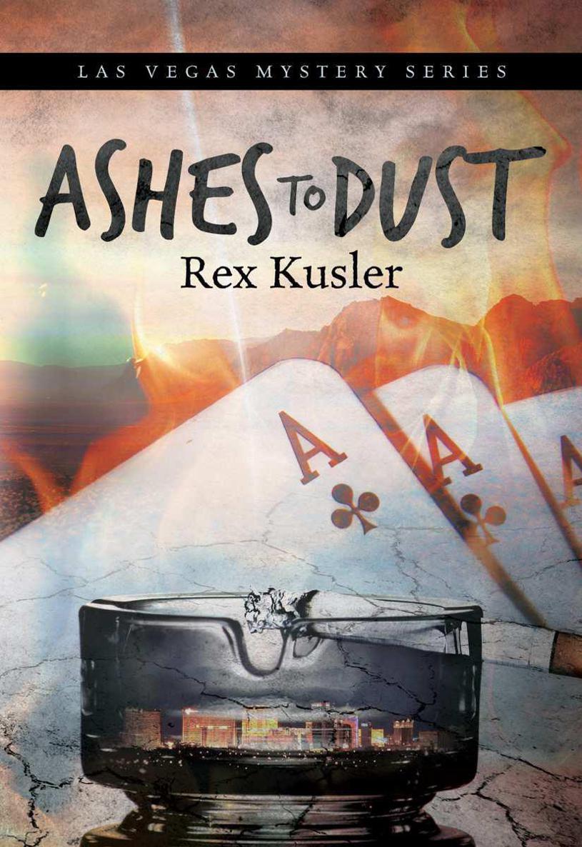 Ashes to Dust (Las Vegas Mystery)