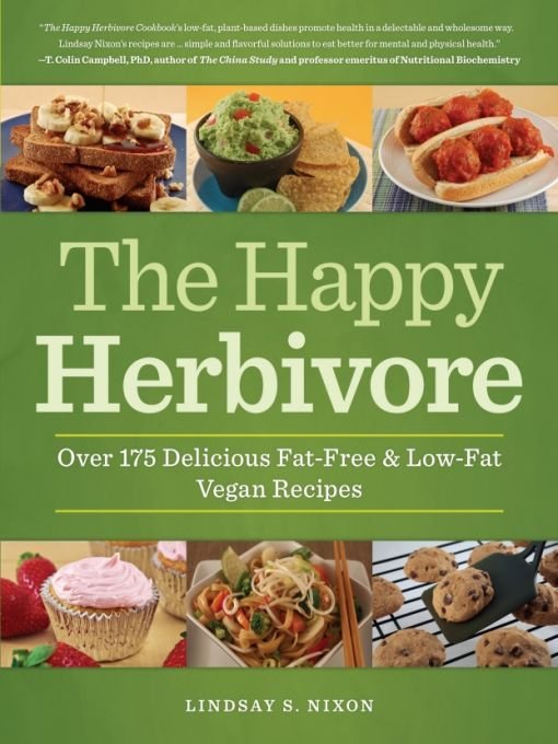 The Happy Herbivore Cookbook