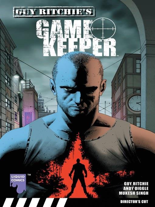 Guy Ritchie's Gamekeeper Graphic Novel, Volume 1