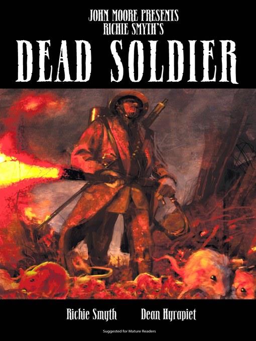 John Moore Presents: Dead Soldier Graphic Novel, Volume 1