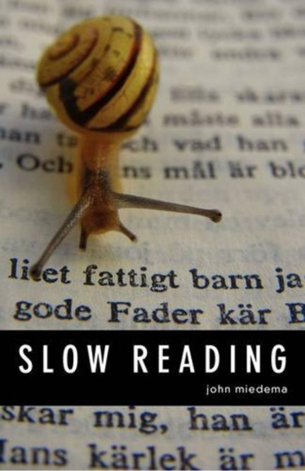 Slow Reading.