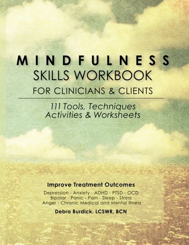 Mindfulness Skills Workbook for Clinicians &amp; Clients