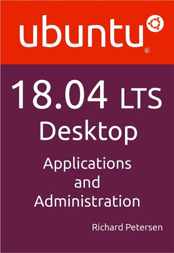 Ubuntu 18.04 LTS desktop : applications and administration