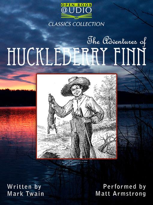 The Adventures of Huckleberry Finn