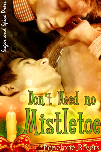 Don't Need No Mistletoe