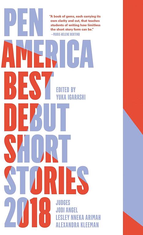 Pen America Best Debut Short Stories 2018