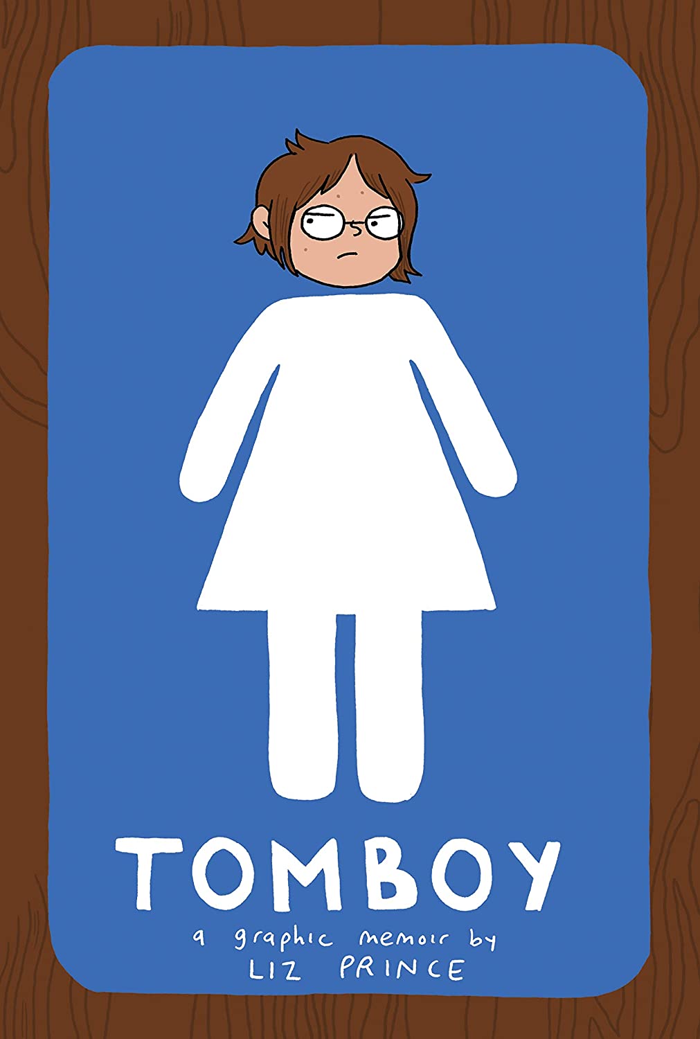 Tomboy: A Graphic Memoir