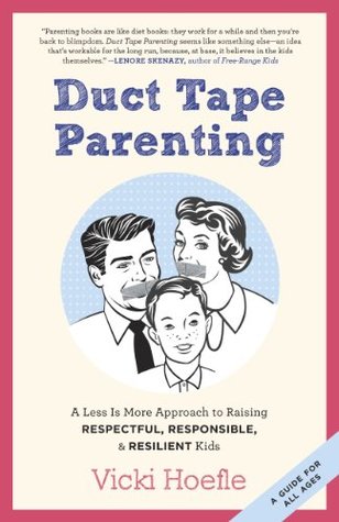 Duct Tape Parenting