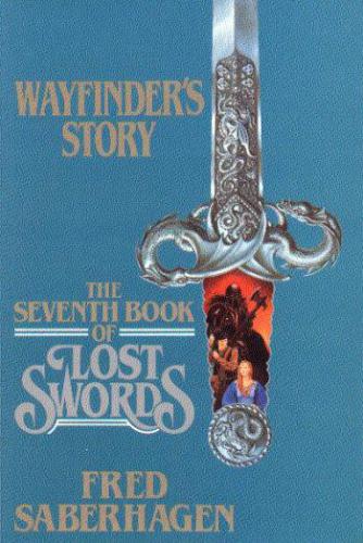 The Seventh Book Of Lost Swords - Wayfinder's Story