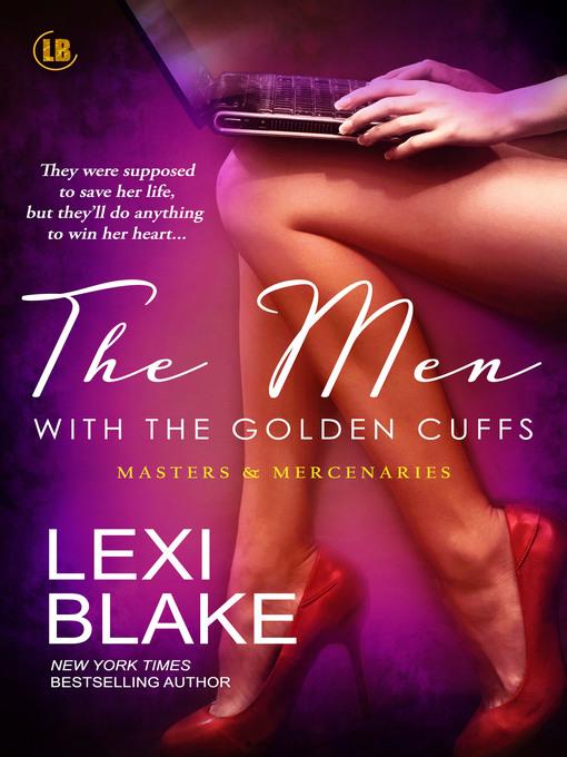 The Men with the Golden Cuffs, Masters and Mercenaries, Book 2