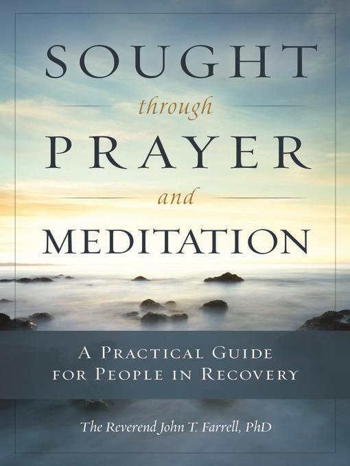 Sought through Prayer and Meditation