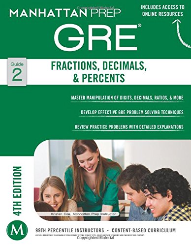 Fractions, Decimals, &amp; Percents GRE Strategy Guide