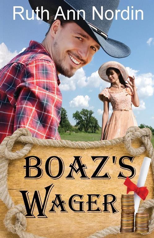 Boaz's Wager (Montana Collection) (Volume 3)