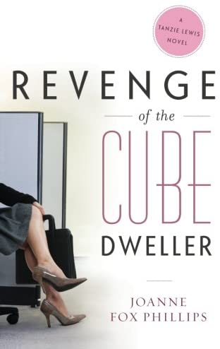 Revenge of the Cube Dweller: A Tanzie Lewis Novel