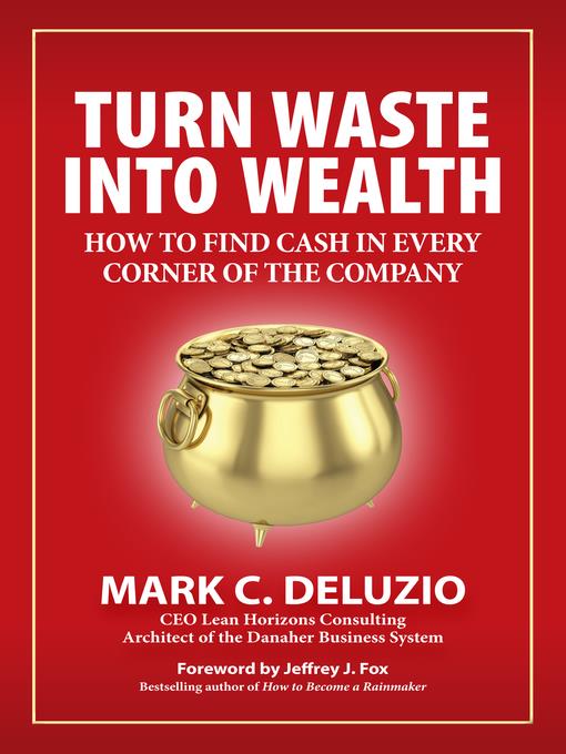 Turn Waste into Wealth