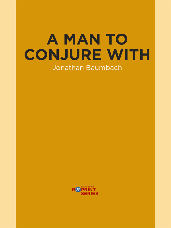 A Man to Conjure with