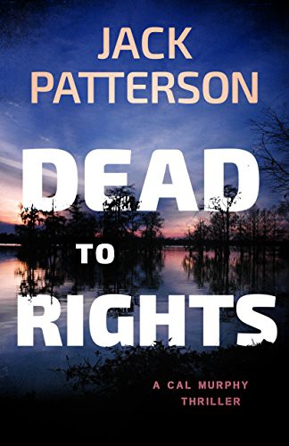 Dead to rights : a novel