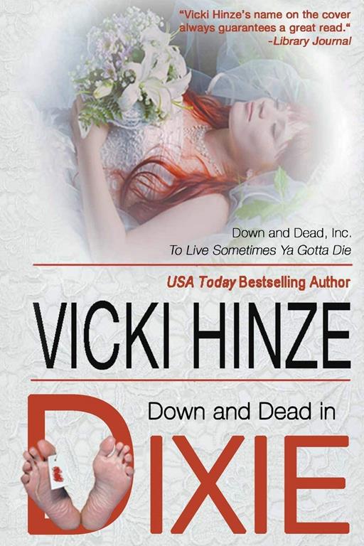 Down &amp; Dead In Dixie (Down &amp; Dead, Inc. Series)