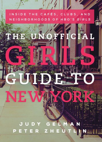 The Unofficial Girls Guide to New York