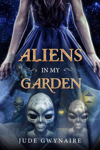 Aliens in My Garden