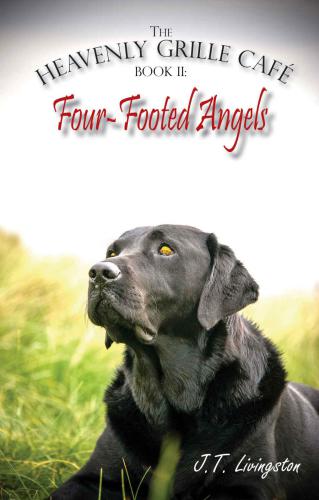 Four-Footed Angels Heavenly Grille Caf&eacute; Book 2