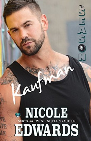 Kaufman: The Season (Austin Arrows Book 2) (Volume 2)