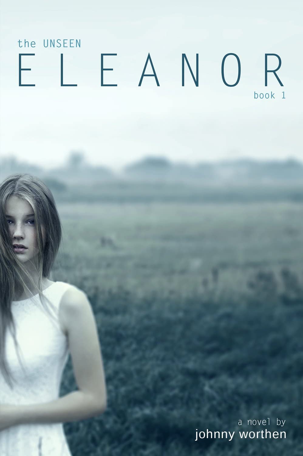 Eleanor: Book 1 (The Unseen)