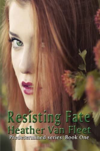 Resisting Fate (Predetermined) (Volume 1)