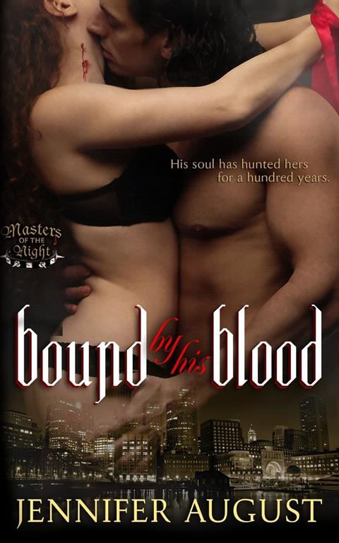 Bound By His Blood (Masters of the Night) (Volume 1)