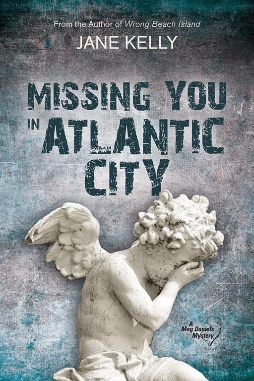 Missing You in Atlantic City (Meg Daniels)