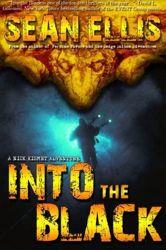 Into the Black: A Nick Kismet Adventure (Nick Kismet Adventures) (Volume 2)