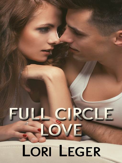 Full Circle Love (A Four Part Anthology of Cat & Zach Stories)