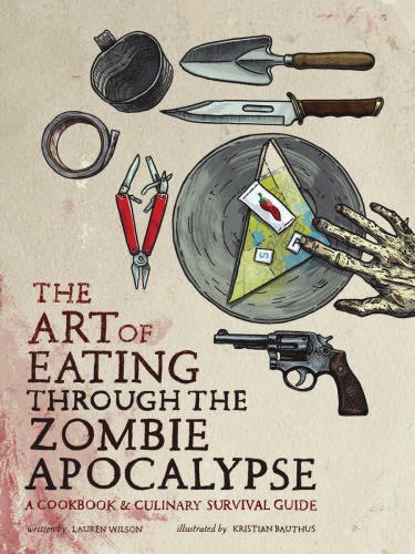 The Art of Eating through the Zombie Apocalypse