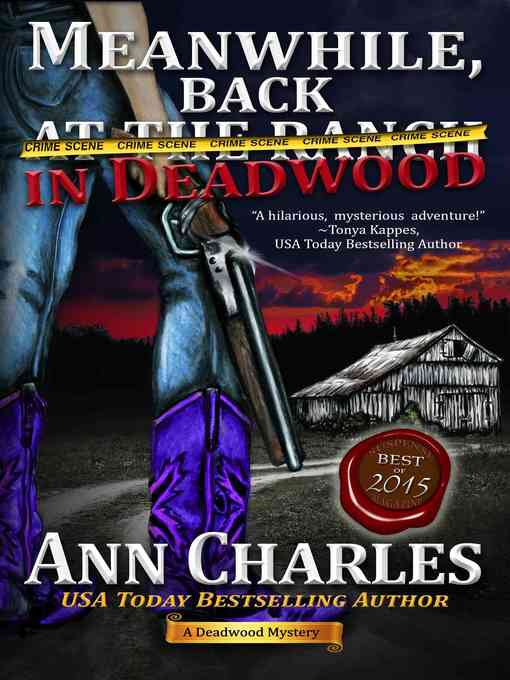 Meanwhile, Back in Deadwood (A Deadwood Mystery--Book 6)