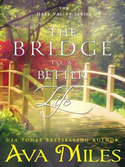 The Bridge to a Better Life