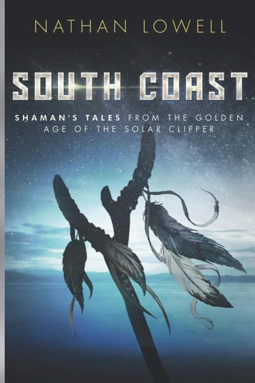 South Coast (Shaman's Tales) (Volume 1)