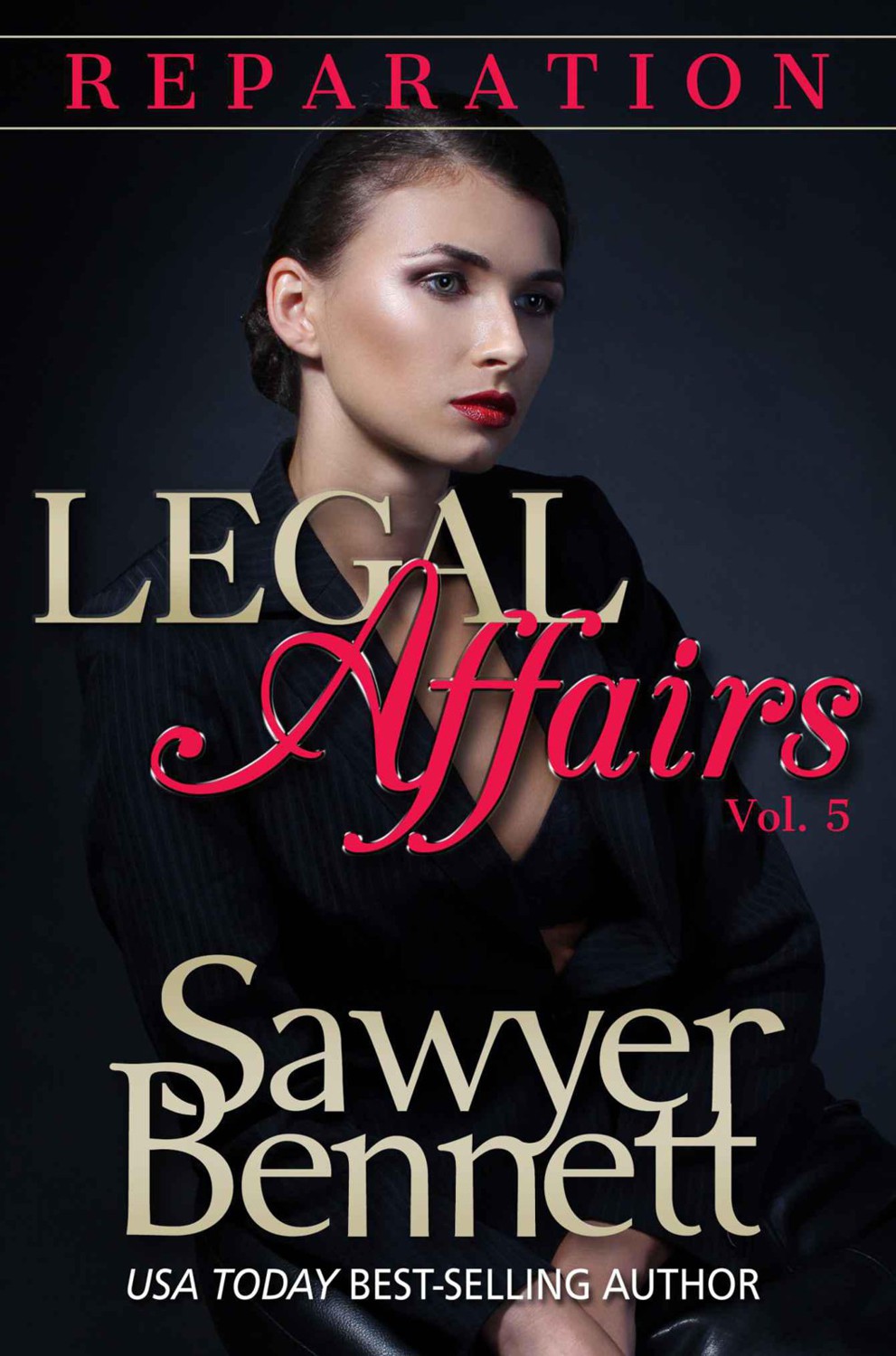 Legal Affairs - Reparation: Legal Affairs Serial Romance