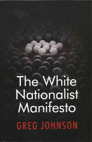 The White Nationalist Manifesto