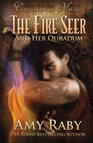 The Fire Seer and Her Quradum (Coalition of Mages) (Volume 2)