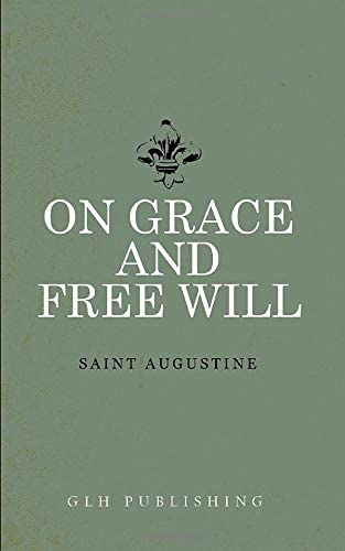 On Grace and Free Will