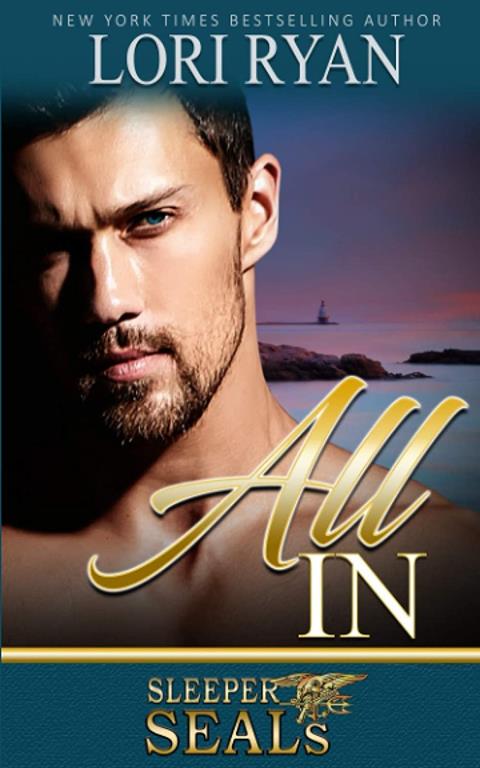 All In (Sleeper SEALs) (Volume 9)