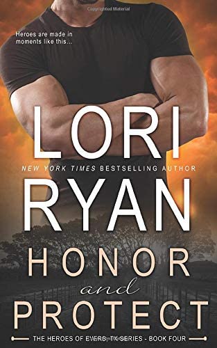 Honor and Protect (Heroes of Evers, TX)