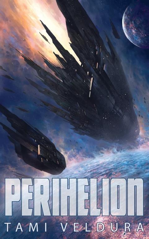 Perihelion (Queenships) (Volume 1)