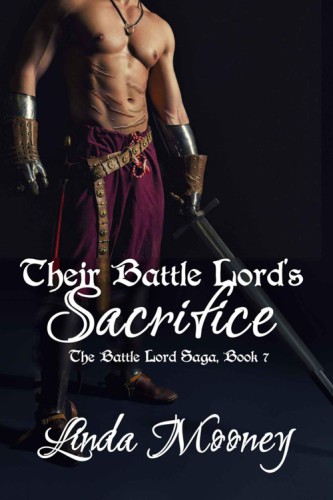 Their Battle Lord's Sacrifice : The Battle Lord Saga, #7