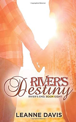 River's Destiny (River's End Series)