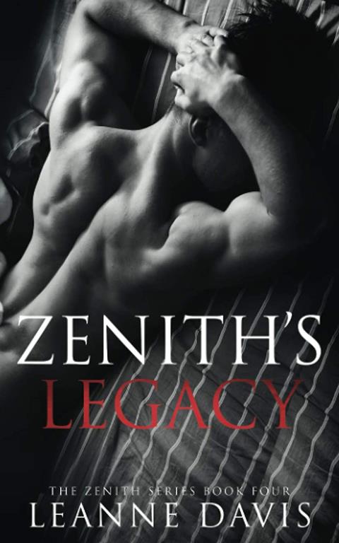 Zenith's Legacy (Zenith Series, #4) (The Zenith Series)