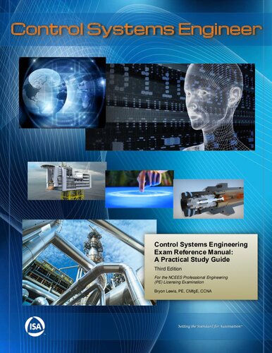 Control Systems Engineering Exam Reference Manual: A Practical Study Guide, Third Edition