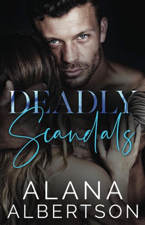 Deadly Scandals (Deadly SEALs)