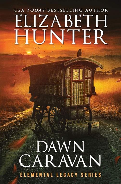 Dawn Caravan: Elemental Legacy Book Four (Elemental Legacy Novels)