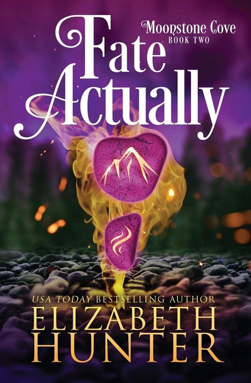 Fate Actually: A Paranormal Women's Fiction Novel (Moonstone Cove)